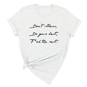 Don't Stress Short-Sleeve Unisex T-Shirt
