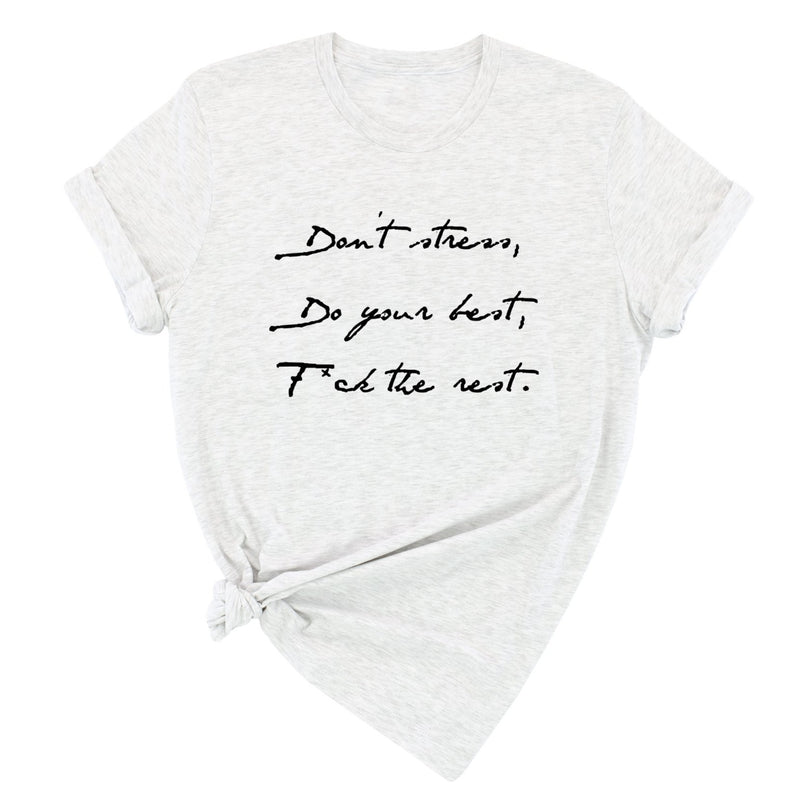 Don't Stress Short-Sleeve Unisex T-Shirt