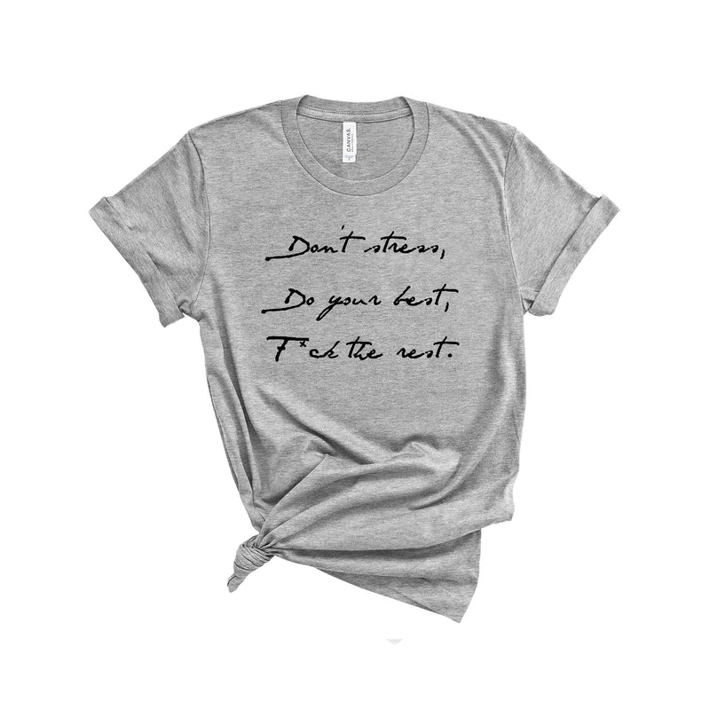 Don't Stress Short-Sleeve Unisex T-Shirt