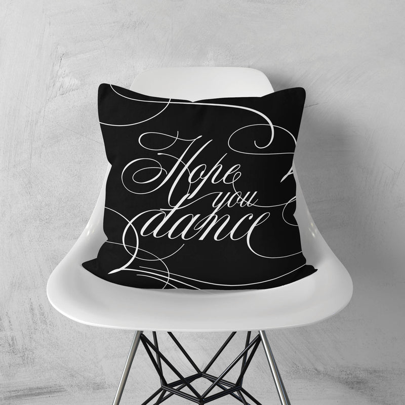 Hope You Dance Pillow
