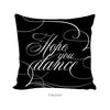 Hope You Dance Pillow